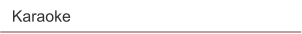 Karaoke