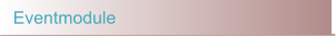 Eventmodule
