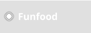 Funfood