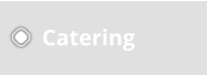 Catering