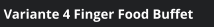Variante 4 Finger Food Buffet
